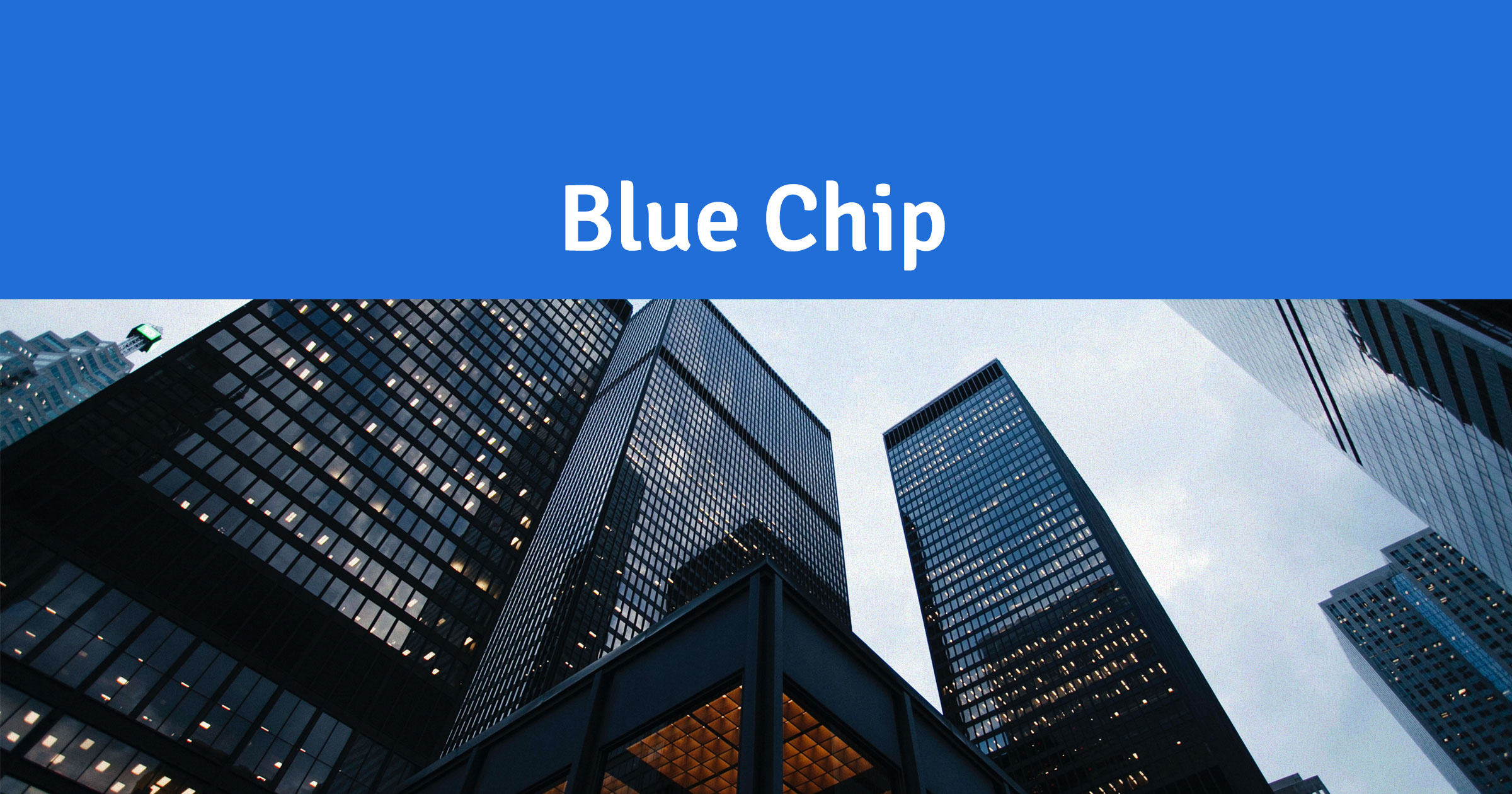 EARNEST Blue Chips